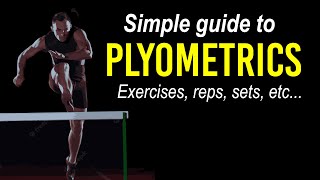 Simple Guide To PLYOMETRICS Build Explosive Power [upl. by Dela]