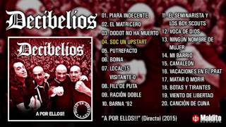 DECIBELIOS quotA Por Ellosquot Álbum Completo [upl. by Eniarrol]