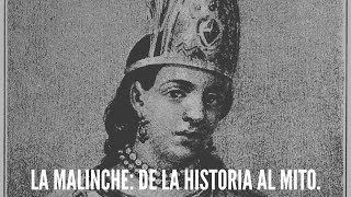 La Malinche de la historia al mito [upl. by Almire837]