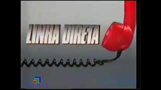 Abertura Linha Direta  Rede Globo 1990 [upl. by Hrutkay]