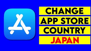 How to Change App Store Country Region to Japan  Change Apple ID App Store Country to Japan iPhone [upl. by Leoy364]