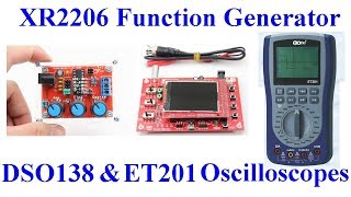 XR2206 Function Generator DSO138 and ET201 Oscilloscopes [upl. by Eikcor]