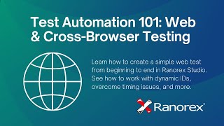 Test Automation 101 Web and CrossBrowser Testing with Ranorex Studio [upl. by Edgar]