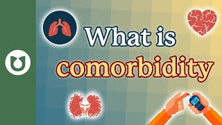 What is a Comorbidity [upl. by Flodnar987]