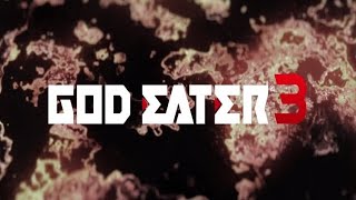 God Eater 3 OST  Lord of Destruction Extended [upl. by Anoiek]