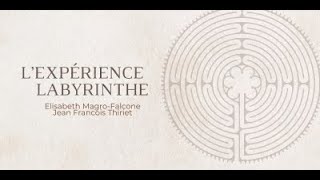 Lexpérience Labyrinthe  Laissez le labyrinthe de Chartres vous parler [upl. by Nari]