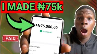 Make N5k Daily I Made ₦75k Make Money Online In Nigeria 2024  Earn Money Online In Nigeria [upl. by Ninette]