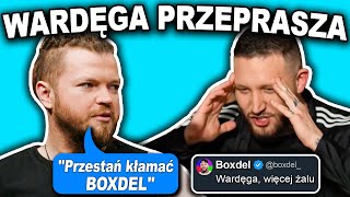 WARDĘGA ODPOWIADA BOXDELOWI [upl. by Nylorac]