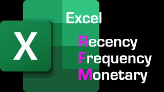 Using Excel to Segment Customer in an RFM Framework [upl. by Rosanna348]