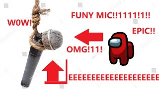 How to make your mic sound bad funny mic [upl. by Eilsehc312]