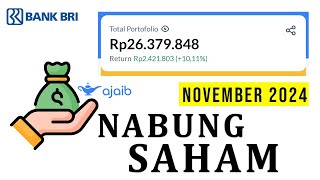 Hasil Nabung Rutin di Saham  November 2024 Ajaib [upl. by Auston862]