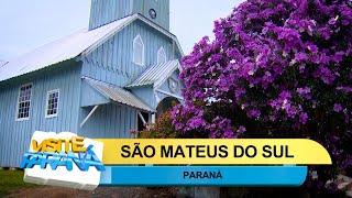 Visite Paraná São Mateus do Sul [upl. by Salvadore]