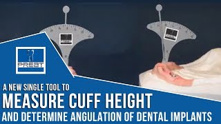 Measure Cuff Height and Angulation Of Your Dental Abutment By PREAT Corporation [upl. by Sacks]