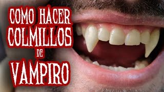 Como fabricar colmillos de vampiro en casa [upl. by Nivlag]