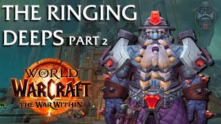 CANDLES AND CHAMPIONS  War Within Alpha  The Ringing Deeps Questing Playthrough Part 2 [upl. by Ennad]