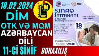 18022024 DİM OTK Buraxılış Sınağı Azərbaycan dili 11ci sinif  DİM OTK və MQM  18 fevral 2024 [upl. by Ysirhc791]