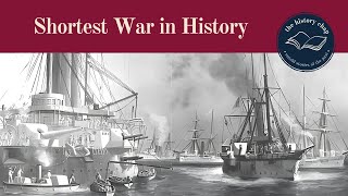 The Anglo Zanzibar War  The Shortest War in History [upl. by Asillem]