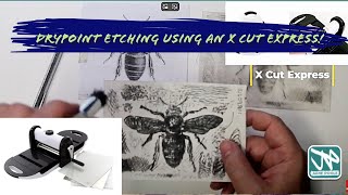 Drypoint Etching at home with an xCut Express Machine [upl. by Airdnaxela]