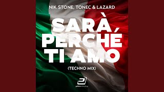 Sarà Perché Ti Amo Techno Mix [upl. by Flanders]