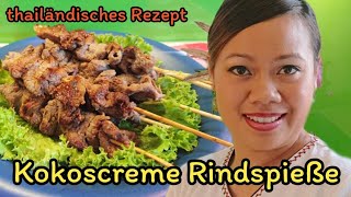 Zarte Fleischspieße เนื้อปิ้ง Thai Streetfood Vorspeise [upl. by Hinkle]