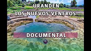 quotDescubre Uranden y el Lago de Pátzcuaro ¡Los Nuevos Veneros que Transforman la Regiónquot [upl. by Yursa537]