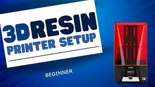 Resin 3D Printer Beginner Setup [upl. by Eirol]