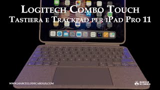 Logitech Combo Touch – tastiera e trackpad per iPad [upl. by Nraa]