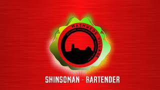 SHINSOMAN  BARTENDER [upl. by Jewelle]