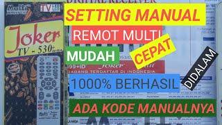 CARA SETTING MANUAL REMOT MULTI JOKER DAN DAFTAR KODENYA ss [upl. by Airdnal]