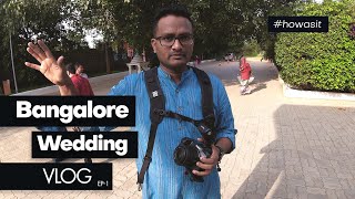 Bangalore Wedding Vlog at Moongate Events Venue EPISODE  1 [upl. by Resor]