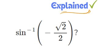 inverse sinsqrt22 [upl. by Eberly]