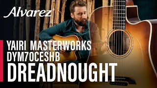 AlvarezYairi Masterworks DYM70CESHB Dreadnought Guitar [upl. by Boak]