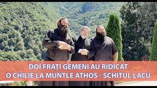 Doi frați gemeni au ridicat o Chilie la Muntele Athos Schitul Lacu [upl. by Maccarthy]