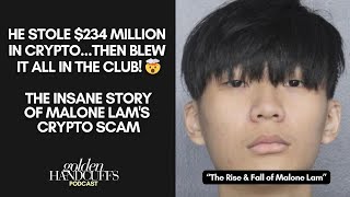 He Stole 243 Million in Crypto… Then Blew It All in the Club 🤯 The INSANE Story of Malone Lam [upl. by Koralle]