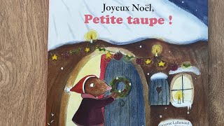 Joyeux Noël petite taupe  🎄🎅🏼 [upl. by Enilorac]