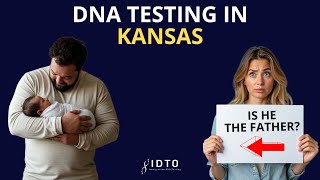 DNA Testing Kansas  IDTO Paternity Testing Services [upl. by Ernesto]