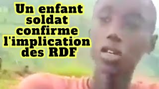 RDC Un enfant soldat confirme limplication des forces des RDF dans lagression du M23 les crimes [upl. by Odlaumor]