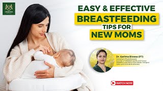 Easy amp Effective Breastfeeding Tips for New Moms  Breastfeeding Mommy [upl. by Rusel]