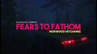 Fears to Fathom Norwood Hitchhike OST  Jason ambience [upl. by Borroff93]