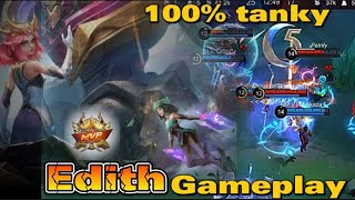 EDITH GAMEPLAY  BEST ITEM BUILD AND EMBLEM 100 TANKY  MOBILE LEGENDS BANG BANG🔥 [upl. by Nyral]