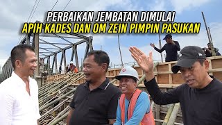 PERBAIKAN JEMBATAN CIHAMBULU DIMULAI  APIH KADES DAN OM ZEIN PIMPIN PASUKAN [upl. by Ange]