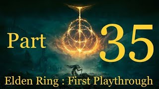 Elden Ring  First Playthrough  Part 35  The mysteries of Stormveil [upl. by Ainollopa]