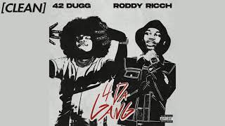 CLEAN 42 Dugg  4 Da Gang with Roddy Ricch [upl. by Anoval]