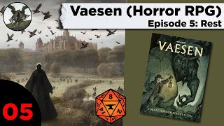 Vaesen Horror RPG Ep 5 Convent Beset [upl. by Gretal]