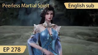 Eng Sub Peerless Martial Spirit EP278 [upl. by Ademla]