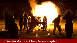 Tchaikovsky  1812 Overture complete with choral cannon amp carillon [upl. by Aikem730]