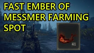 Best Ember Of Messmer Farm Elden Ring DLC Shadow of the Erdtree Ember of Messmer Farming Location [upl. by Eryt]