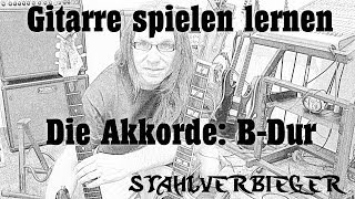 Gitarre spielen lernen  die Akkorde BDur [upl. by Littlejohn]