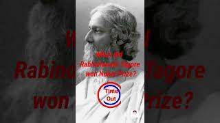 Rabindranath Tagore won Nobel Prize  Rabindranath Tagore  Nobel Prize  Literature  GK shorts [upl. by Gerda]