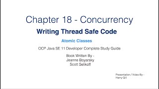 Part 08  Concurrency  Atomic Classes Multithreading in Java Java Certification 1Z0819 [upl. by Yren]